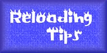 Reloading Tips